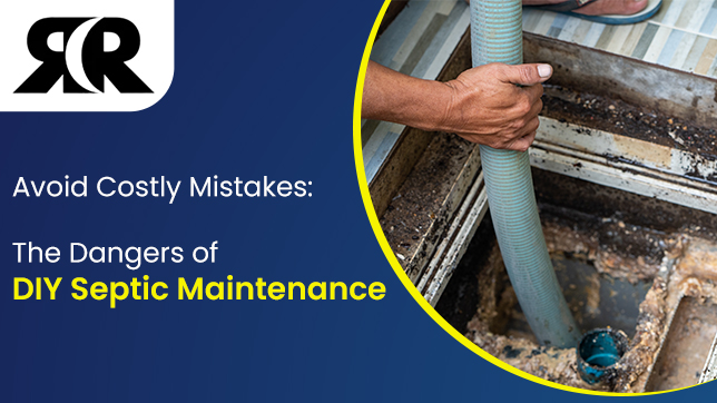 Avoid-Costly-Mistakes-The-Dangers-of-DIY-Septic-Maintenance