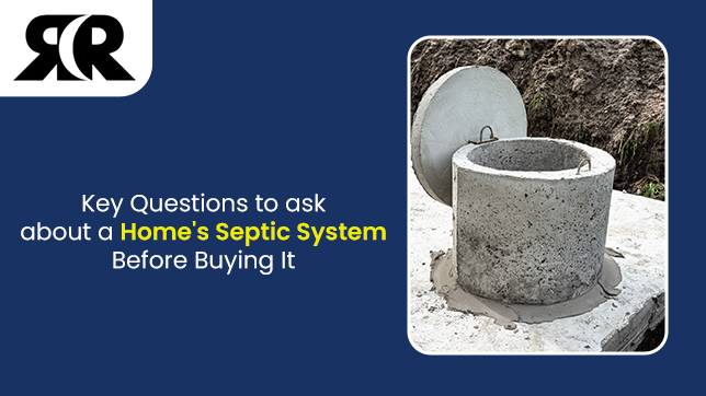 R&R-construction-Key-Questions-to-Ask-About-a-Home's-Septic-System-Before-Buying-It